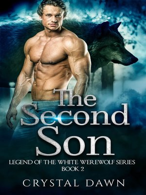 cover image of Legend of the White Werewolf 2-The Second Son